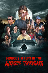 Nobody Sleeps in the Woods Tonight (2020) Subtitle Indonesia