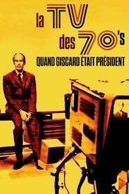 La TV des 70’s : Quand Giscard était président (2022) Subtitle Indonesia