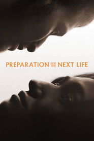 Preparation for the Next Life (2025)