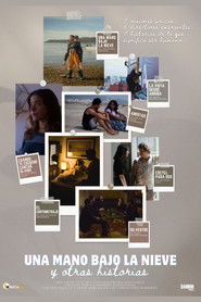 Una mano bajo la nieve y otras historias (2023) Subtitle Indonesia