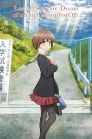 Rascal Does Not Dream of a Sister Venturing Out (2023) Subtitle Indonesia