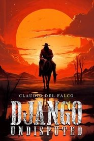 Django Undisputed (2024)