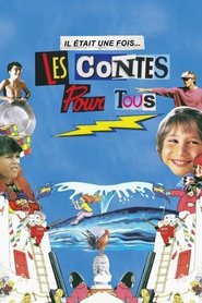 Il était une fois… les Contes pour tous (2023)