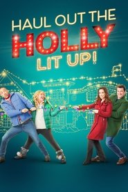 Haul Out the Holly: Lit Up (2023) Subtitle Indonesia
