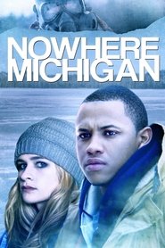 Nowhere, Michigan (2019)