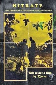 Nitrate: To the Ghosts of the 75 Lost Philippine Silent Films (1912-1933) (2023) Subtitle Indonesia