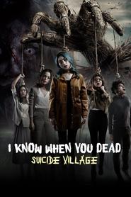 I Know When You Dead: Suicide Village (2023) Subtitle Indonesia