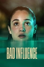 Bad Influence (2025)